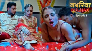 Watch Jabariya Dulhan Returns Episode 3 Web Series » AAGMaal