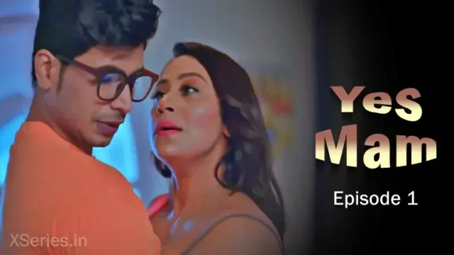 Watch Yes Mam Episode 1 Web Series » AAGMaal