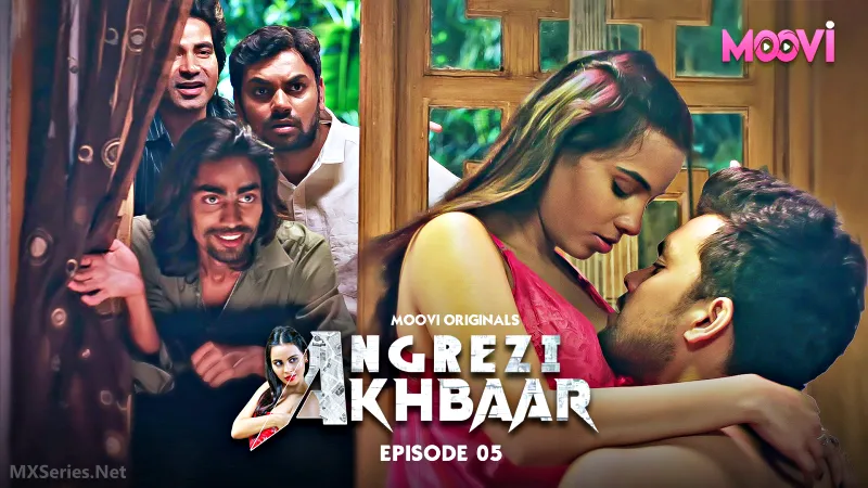 Watch Angrezy Akhbar Episode 5 Web Series » AAGMaal