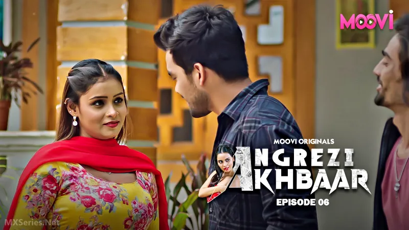 Watch Angrezy Akhbar Episode 6 Web Series » AAGMaal
