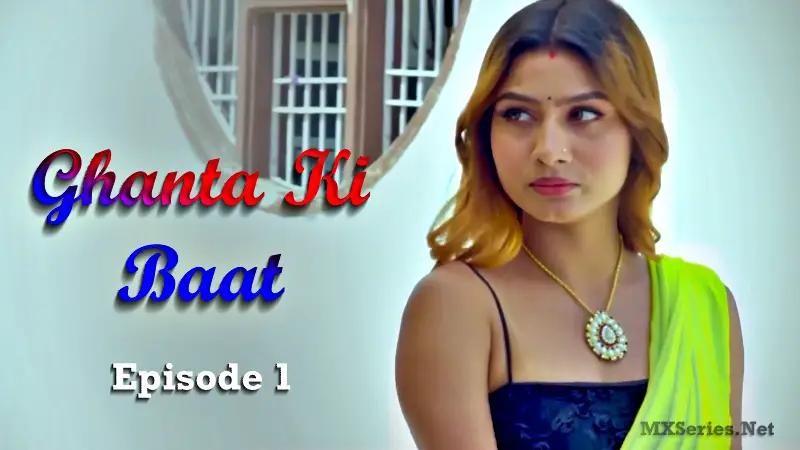 Watch Ghanta Ki Baat Episode 1 Web Series » AAGMaal