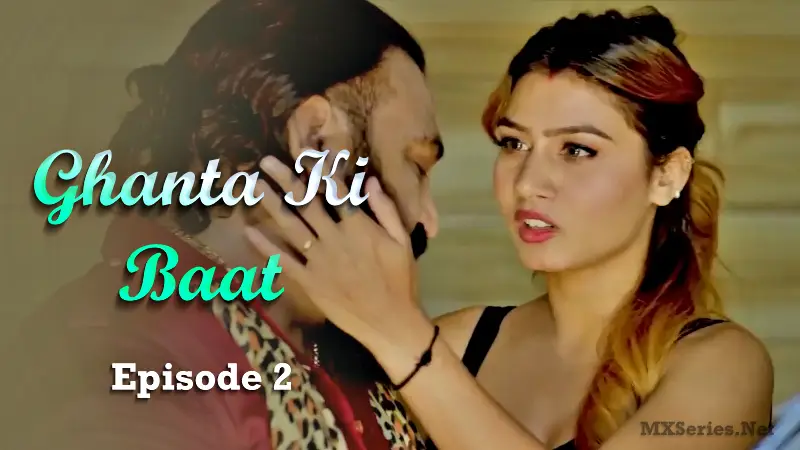 Watch Ghanta Ki Baat Episode 2 Web Series » AAGMaal
