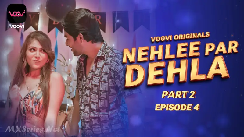 Watch Nehlee Par Dehla Episode 4 Web Series » AAGMaal